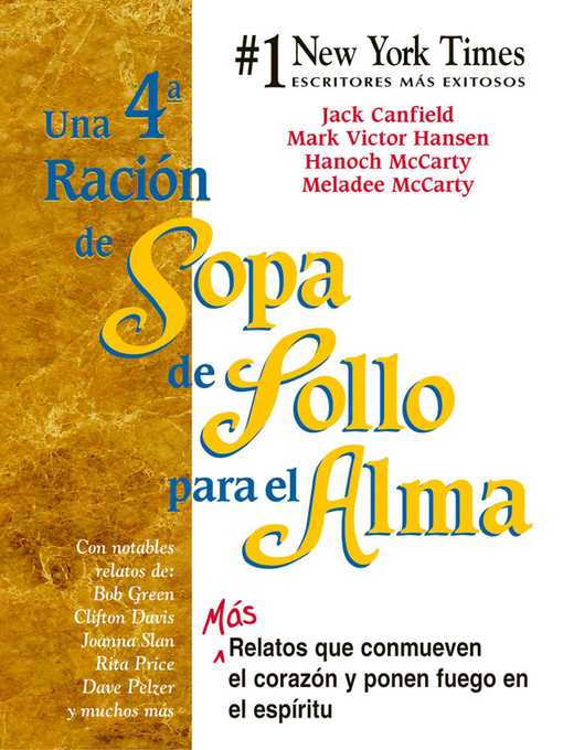 Title details for Una 4a Ración de Sopa de Pollo para el Alma by Jack Canfield - Available